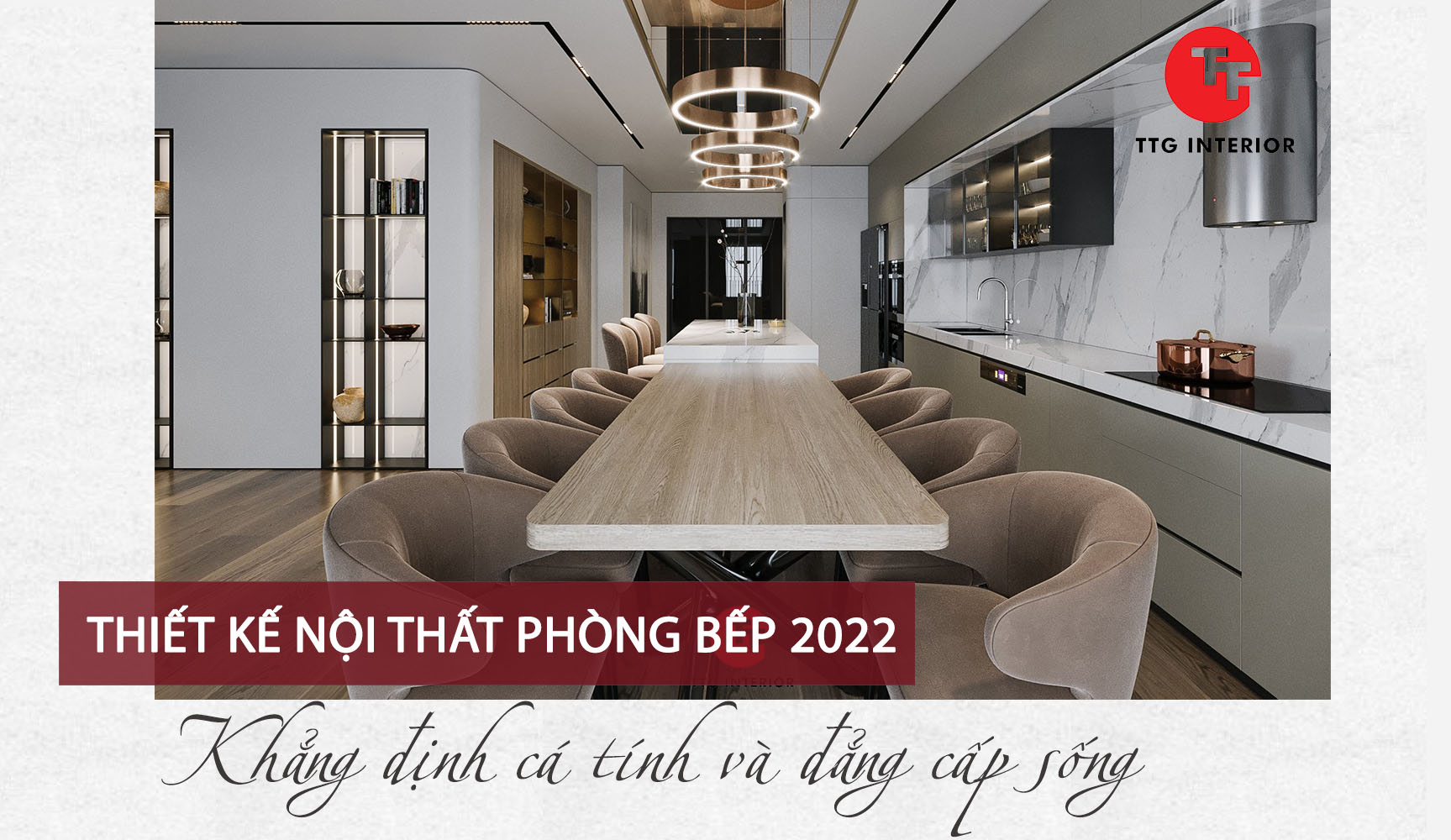 Xu Huong Thiet Ke Noi That Phong Bep 2022 Khang.jpg