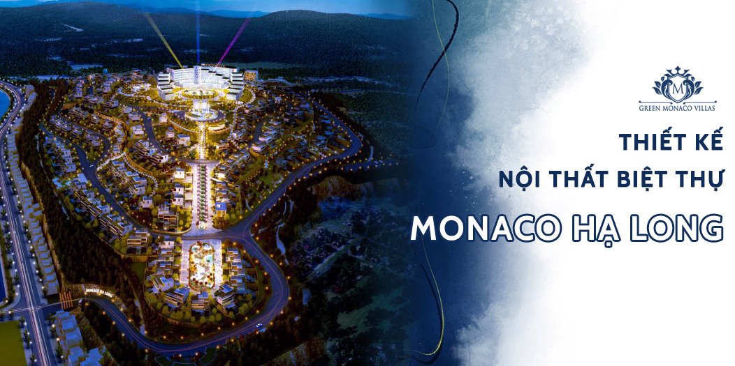 Thiết kế nội thất biệt thự Monaco Bãi Cháy Hạ Long