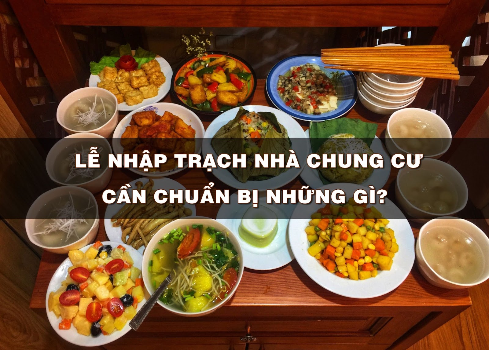 Các thủ tục cần thiết cho lễ cúng nhập trạch nhà chung cư